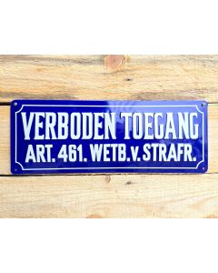 VERBODEN TOEGANG  metalen bord