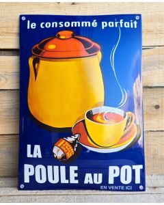 Emaille reclamebord La Poule au Pot