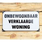 Onbewoonbaar verklaarde woning