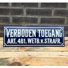 Veiligheids bord Verboden Toegang art. 461