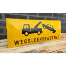 Veiligheids bord Wegsleepregeling